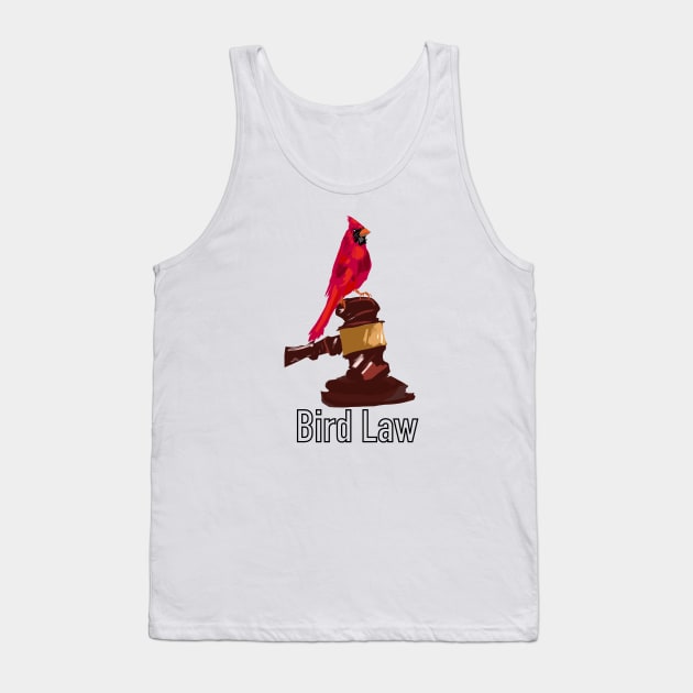 Bird law Tank Top by Charlie77